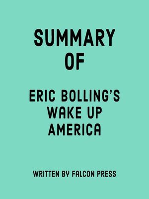 cover image of Summary of Eric Bolling's Wake Up America